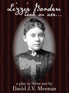 Lizzie Borden Took an Axe…