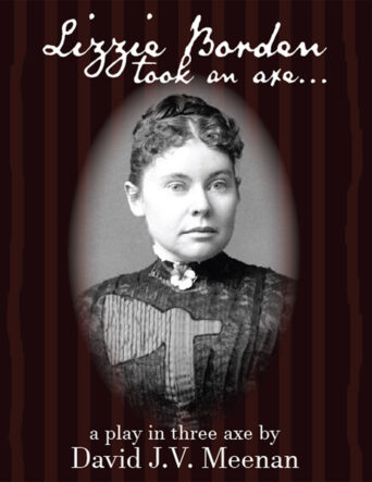 Lizzie Borden Took an Axe…